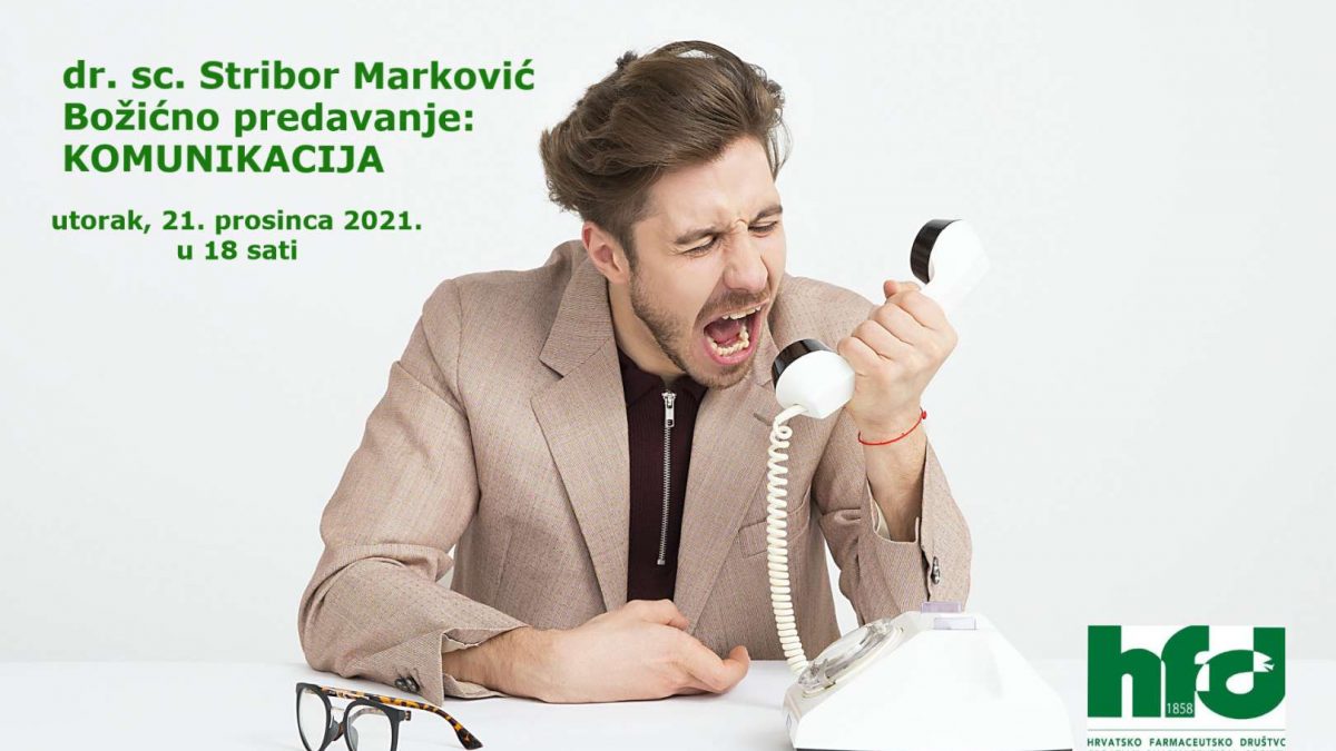 Stribor Marković, Božićno predavanje – KOMUNIKACIJA, utorak, 21. prosinca 2021. u 18 sati