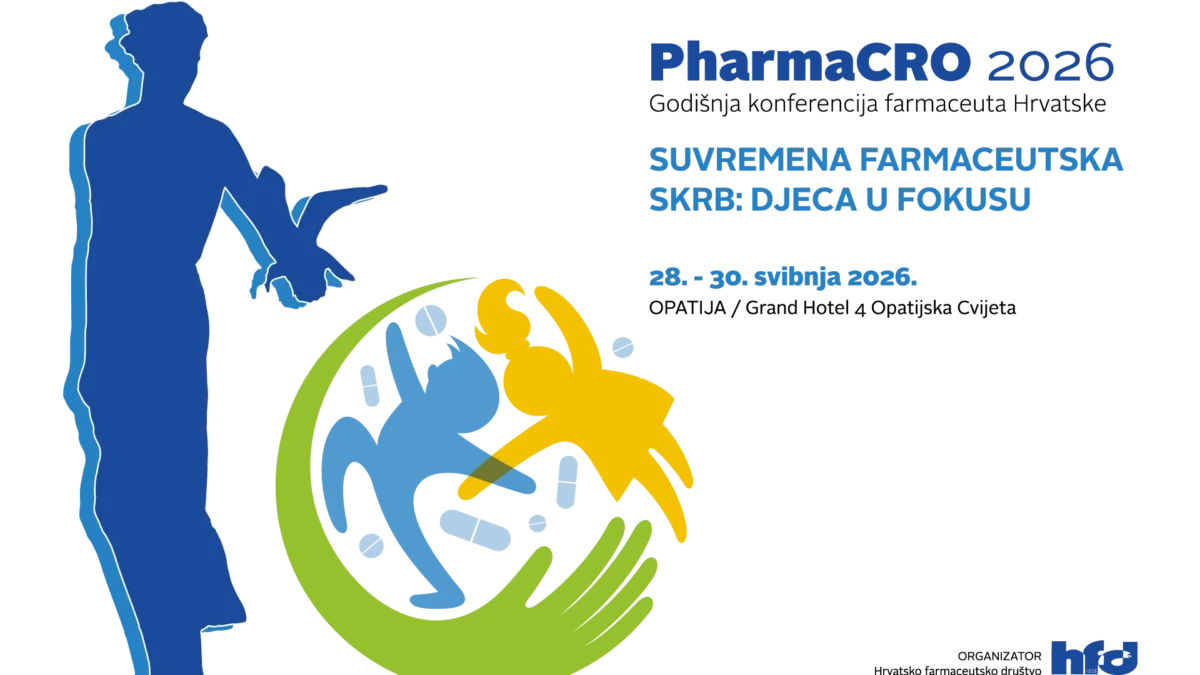Godišnja konferencija farmaceuta Hrvatske PharmaCRO 2026 – Suvremena farmaceutska skrb: djeca u fokusu