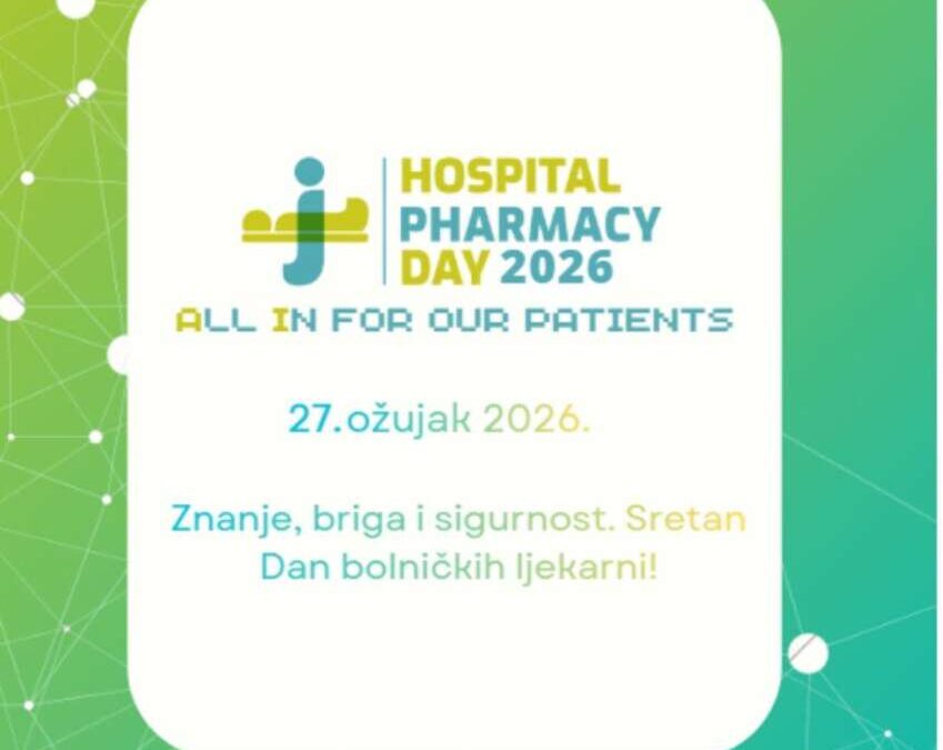 Dan bolničkih ljekarni 2026. obilježen u bolničkim ljekarnama diljem Hrvatske