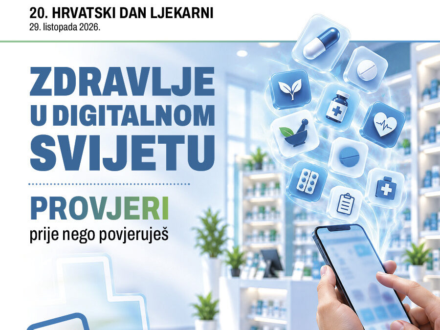 20. hrvatski dan ljekarni – “ZDRAVLJE U DIGITALNOM SVIJETU”